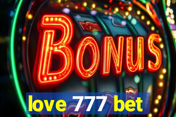 love 777 bet